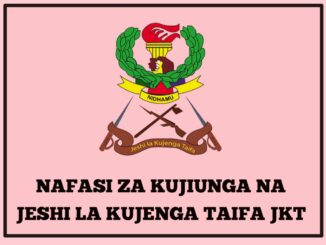 Nafasi Mpya za Kujitolea JKT 2026,Ajira Mpya JKT 2026,Nafasi za Kujitolea Jeshi la Kujenga Taifa 2026, Ajira Mpya JWTZ, Ajira JKT Tanzania 2026