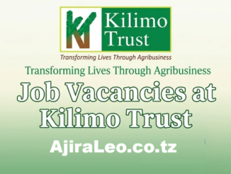 Jobs at Kilimo Trust, Kilimo Trust Jobs 2026, Ajira Mpya Kilimo Trust, Nafasi Mpya Kilimo Trust, Ajira Kilimo Trust, Jobs Tanzania 2026, Ajira 2026.
